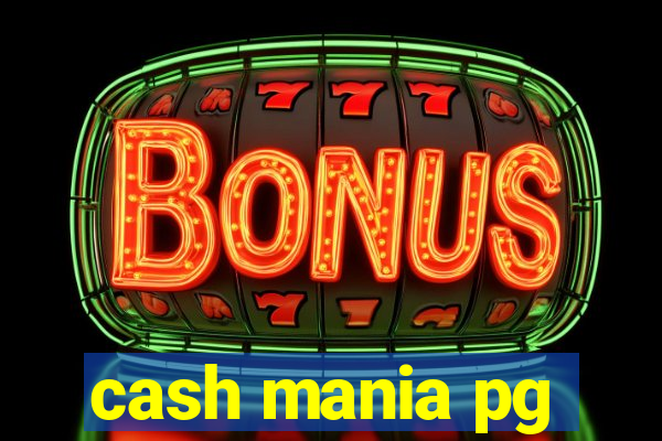 cash mania pg